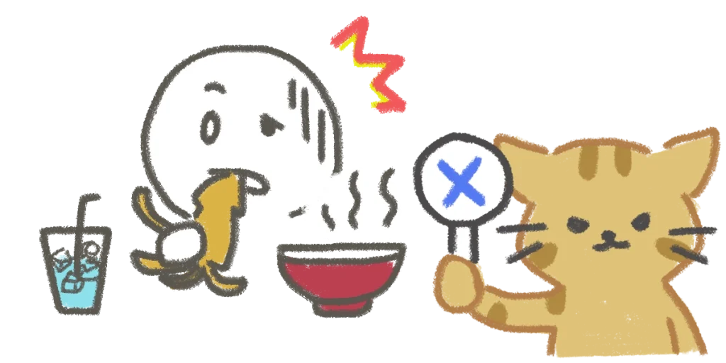 硬い・熱い・冷たすぎる食べ物はNG